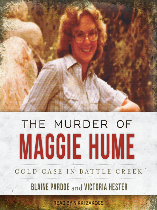 Title details for The Murder of Maggie Hume by Blaine L. Pardoe - Available